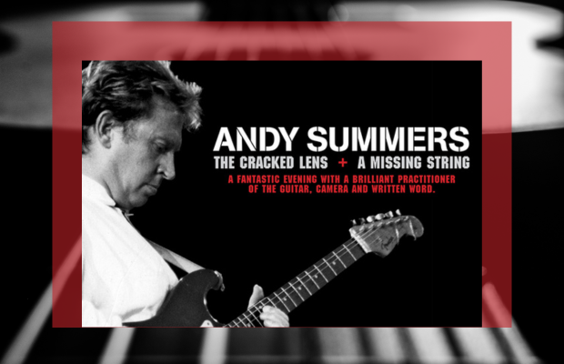 Don't Miss An Evening with Guitar Legend Andy Summers 6/8