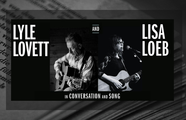 Listen In Concersation and Song with Lyle Lovett and Lisa Loeb Live at Johnson Hall Opera House 5/8