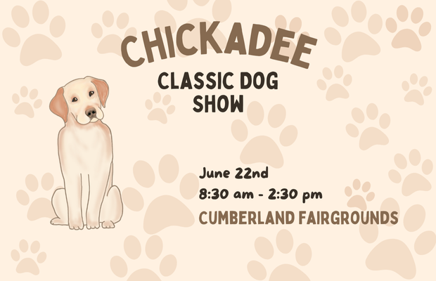 CHICKADEE CLASSIC DOG SHOW