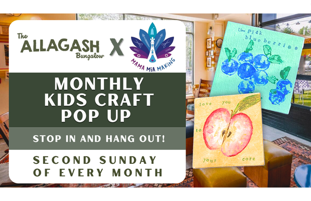 Monthly Kids' Craft Pop Up at The Allagash Bungalow