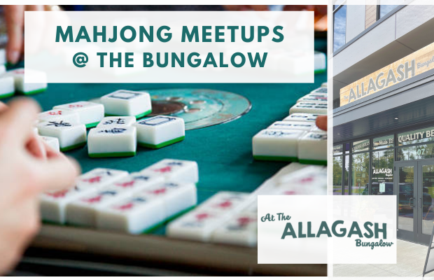 Mahjong Meetups at The Allagash Bungalow