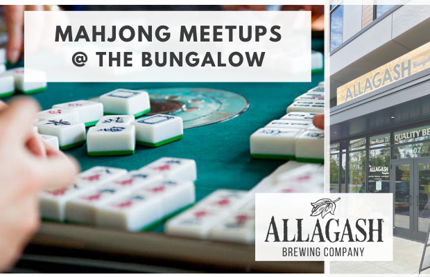 Mahjong Meetups at The Allagash Bungalow