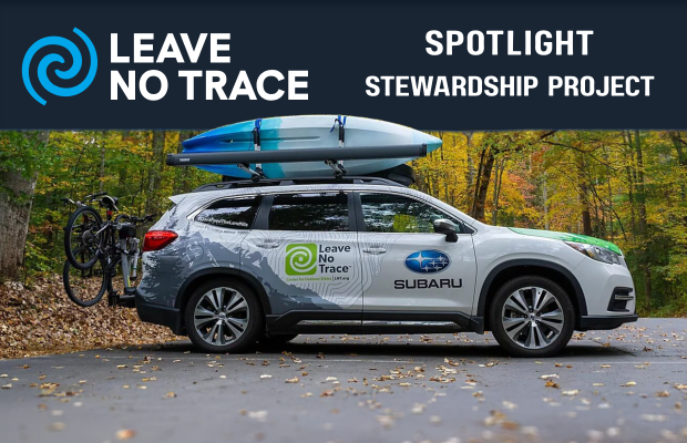 Leave No Trace Spotlight Stewardship Project & Pop-Up Education